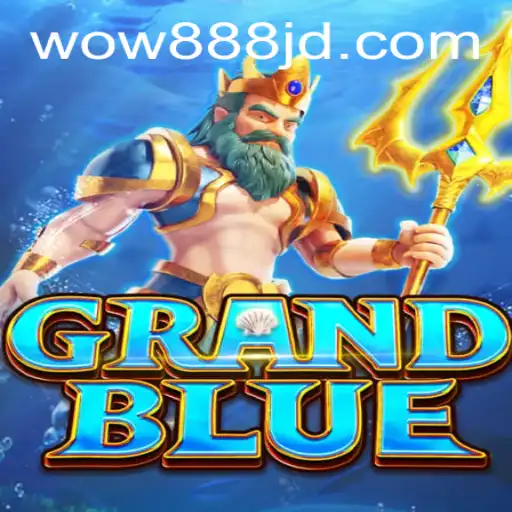 The Fascinating World of GRANDBLUE and the Enigma of wow888
